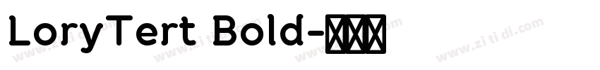 LoryTert Bold字体转换